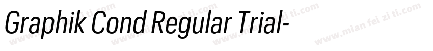 Graphik Cond Regular Trial字体转换